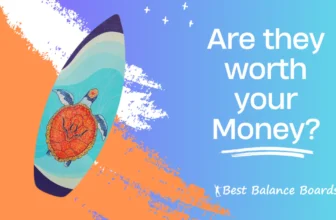 Are balance boards worth the money?